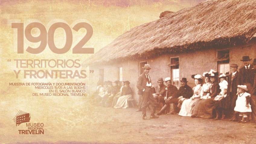 El museo regional de Trevelin presentará la muestra “1902, territorios y fronteras”