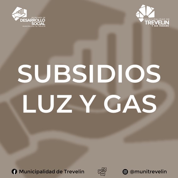 REALIZÁ EL TRÁMITE PARA SOLICITAR LOS SUBSIDIOS DE LUZ Y GAS
