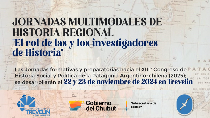 La inscripción a las Jornadas Multimodales de Historia Regional en Trevelin ha comenzado